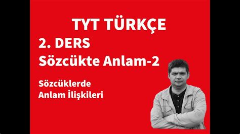 TYT TÜRKÇE SÖZCÜKTE ANLAM 2 YouTube