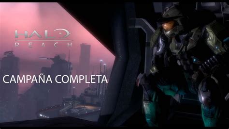 HALO REACH CAMPAÑA COMPLETA SUB EN ESPAÑOL YouTube