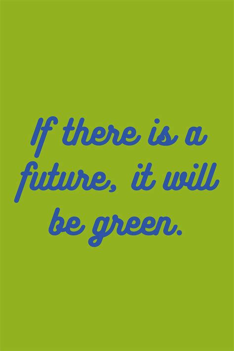 57 Inspirational Green Quotes To Caption Your Color Aesthetic - Darling Quote