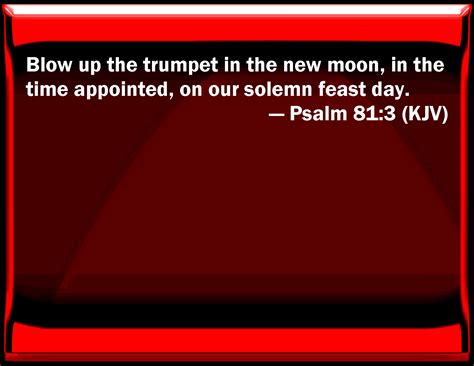 Psalm Blow Up The Trumpet In The New Moon In The Time Appointed