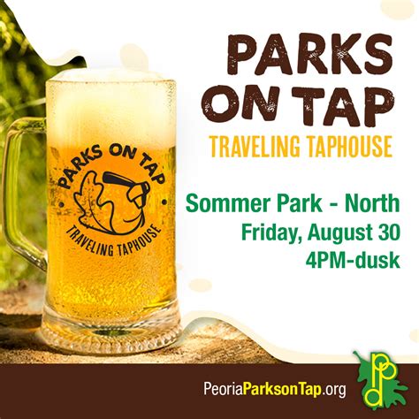 Parks On Tap Sommer Park North Peoria Park District