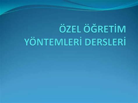 Ppt Zel Gretim Y Ntemleri Dersleri Powerpoint Presentation Free