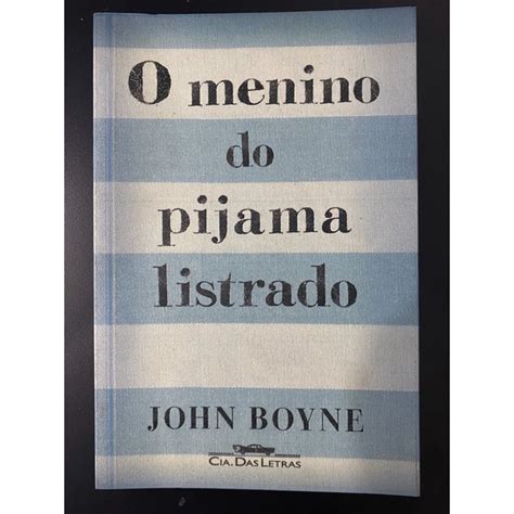 Livro O Menino Do Pijama Listrado John Boyne Shopee Brasil