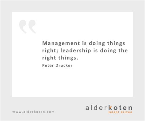 Management Is Doing Things Right Leadership Is Doing The Right Things