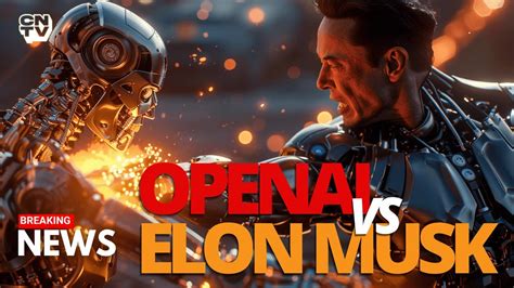 CNTV OpenAI Se Defiende En La Demanda De ElonMusk Publicando