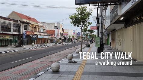 Morning Walk In Tegal City Stasiun Tegal To Tegal City Walk Jalan