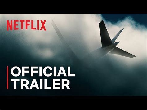 Mh The Plane That Disappeared On Netflix Release Date Trailer