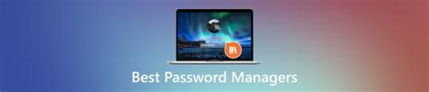 2024 Picked Best Password Managers Keep Your Data Safe