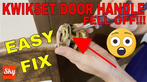 Kwikset Door Handle Fell Off Easy Fix YouTube