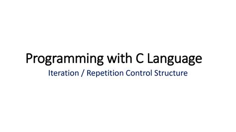 Solution Programming With C Language 0aiteration Repetition Control