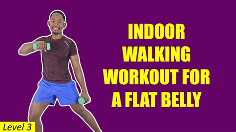 Minute Indoor Walking Workout For A Flat Belly With Weights Youtube