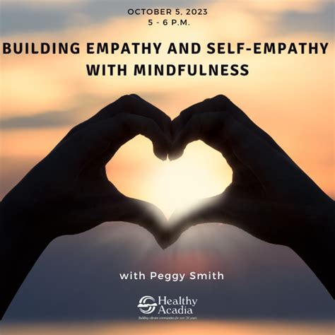 Building Empathy Through Mindfulness Practice — Healthy Acadia