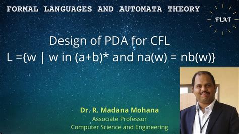 Formal Languages Automata Theory Lect 32 Design Of PDA For CFL L W