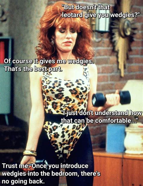 Peggy Bundy Wedgie Caption By Hee321 On Deviantart