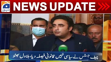 Geo News Updates Pm Bilawal Bhutto Supreme Court Decision