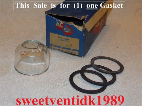 1nos Ac Fuel Pump ‘glass Bowl Gasket1937 1955 Chevrolet Gm 5590039 Ebay