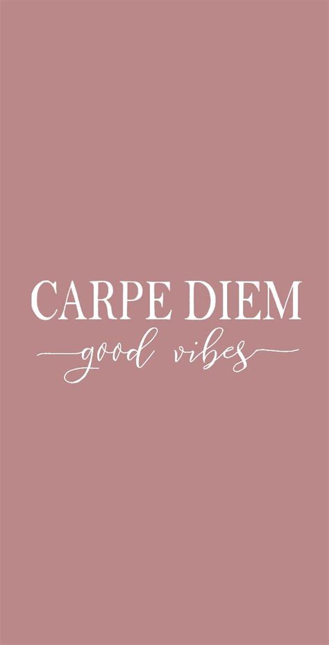 Carpe Diem Good Vibes Wallpaper