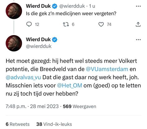 Peter Breedveld On Twitter Gaan Ze Weer Wierd Duk En Zijn Duk Rukkers