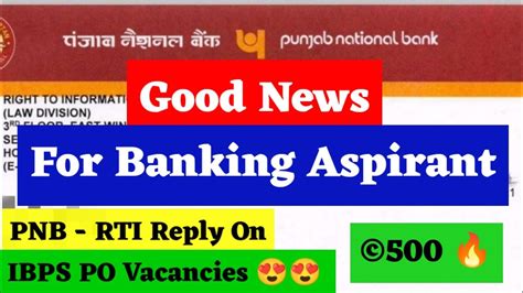 Very Good News For Banking Aspirant Pnb Rti Reply On Ibps Po