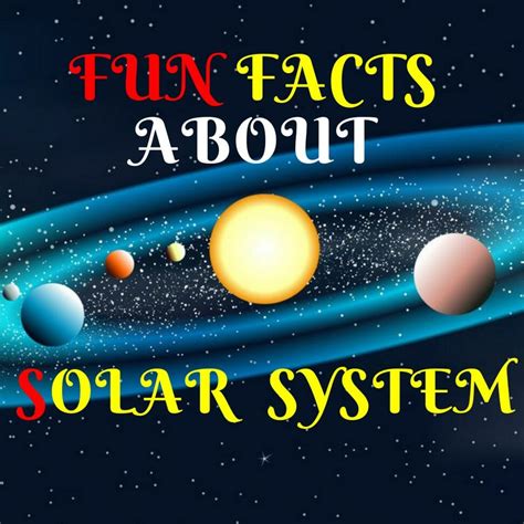 Amazing Solar System Facts