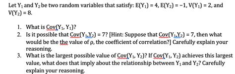 Solved Let Y1 And Y2 Be Two Random Variables That Satisfy