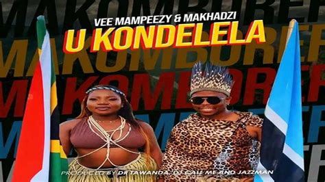 Vee Mampeezy And Makhadzi Ukondelela Dance Video Youtube