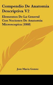 Libro Compendio De Anatomia Descriptiva V Elementos De La General Con