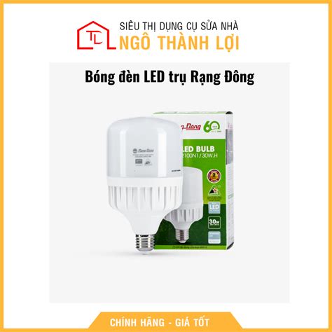 Bóng đèn LED trụ Rạng Đông 20W 30W 40W 60W Shopee Việt Nam