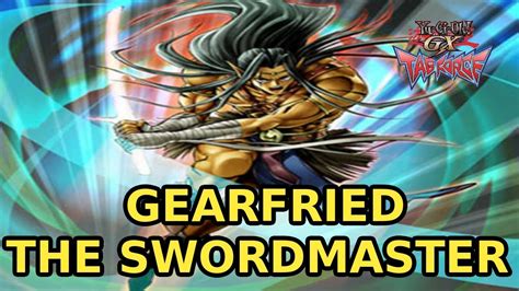 Yugioh Gx Tag Force Gearfried The Swordmaster Youtube