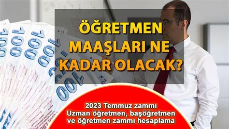 ÖĞRETMEN MAAŞI NE KADAR OLDU Zamlı öğretmen maaşları ne zaman yatacak