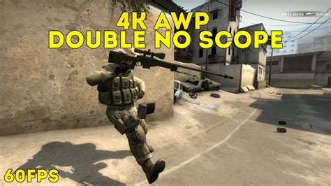 CS GO Double No Scope 60 Fps YouTube