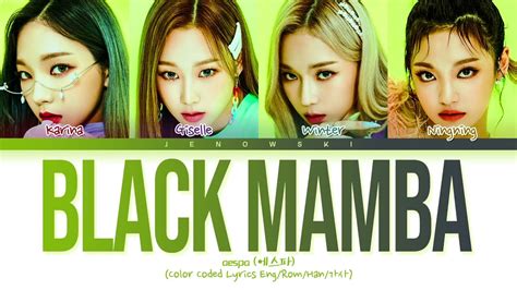 aespa 에스파 Black Mamba Color Coded Eng Rom Han 가사 YouTube