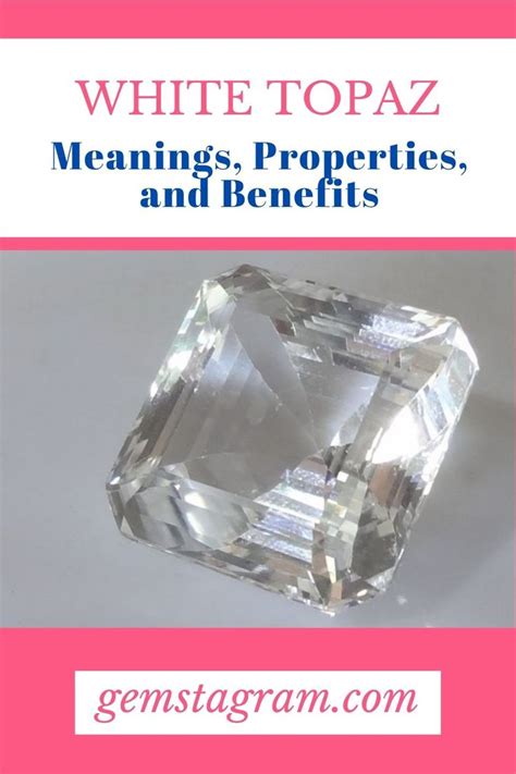 White Topaz Meanings, Properties, and Benefits | Topaz meaning, White ...