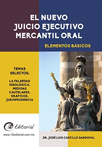 El Nuevo Juicio Ejecutivo Mercantil Oral Spanish Edition EBook