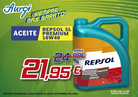 Oferta Aurgi Aceite Repsol W L Campa A Final De Verano