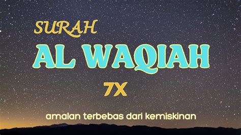 Surat Al Waqiah X Amalan Agar Terbebas Dari Hurtang Riba Murottal