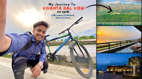 Cycling To 5 Star Vivanta By Taj Panoramic View Of Srinagar YouTube