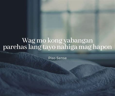 Pin By Peks Santos Escalona On Tagalugin Mo Kasi Tagalog Quotes