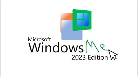 Windows Me 2023 Edition Youtube