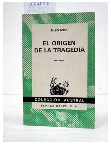 El Origen De La Tragedia Friedrich Wilhelm Nietzsche Ref