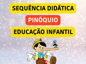 Sequ Ncia Did Tica Semanal Sobre O Pin Quio Do Educa O Infantil