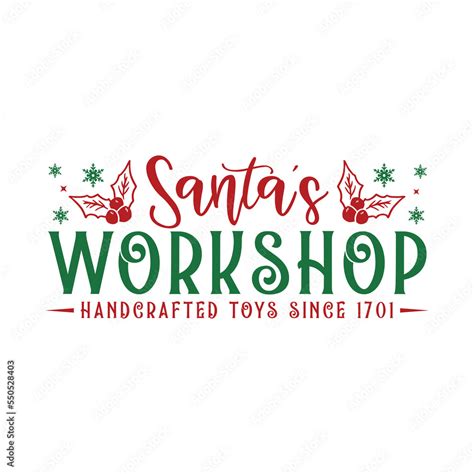 Santa’s workshop handcrafted toys since 1701 Stock Vector | Adobe Stock