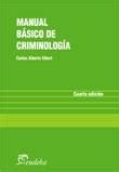 Manual básico de criminología Carlos Alberto Elbert Amazon es Libros