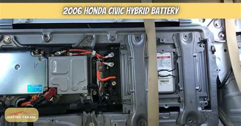 2006 Honda Civic Hybrid Battery : The Full Guideline for All