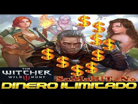 THE WITCHER 3 DINERO ILIMITADO YouTube