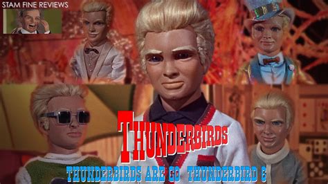 Thunderbirds Are Go 1966 Thunderbird Six 1968 Alan For One And