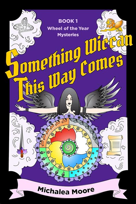 Something Wiccan This Way Comes Book 1 Wheel Of The Year Mysteries