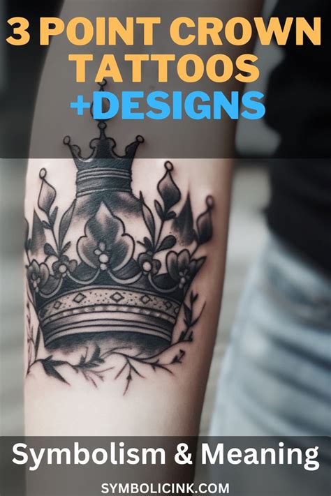 3 Point Crown Tattoo Meaning Symbolism Perseverance Tattoos With