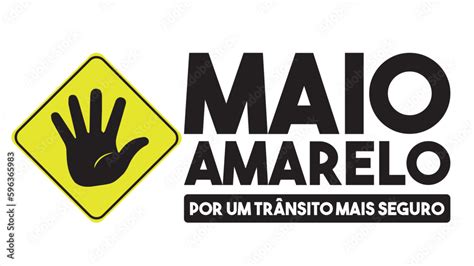 Vetor De Maio Amarelo Campanha Maio Amarelo Mes De Preven O A