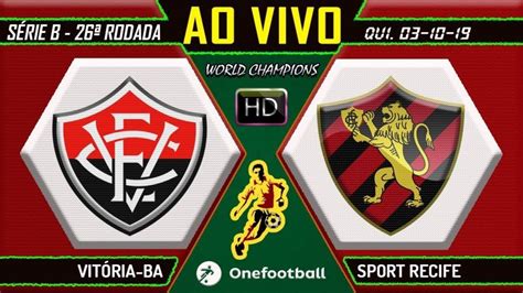 Acompanhe A Narração Online De Vitória X Sport Futebol Ao Vivo